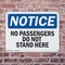 Signmission No Passengers Do Not Stand Here, 10 in W x Rectangle, Plastic OS-2PACK-NS-P-710-L-14723 - alternate 3